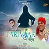 Sukha Ram Saroa - Parivaar - Single